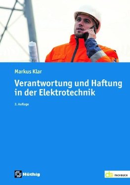 Verantwortung und Haftung in der Elektrotechnik