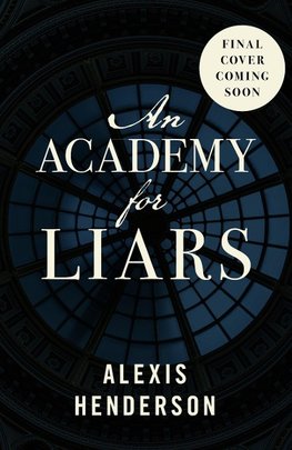 An Academy for Liars