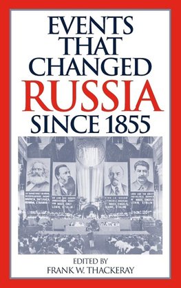 Events That Changed Russia since 1855