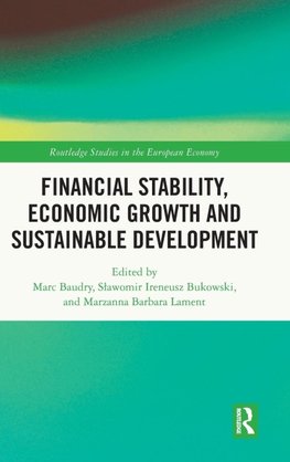 Financial Stability, Economic Growth and Sustainable Development