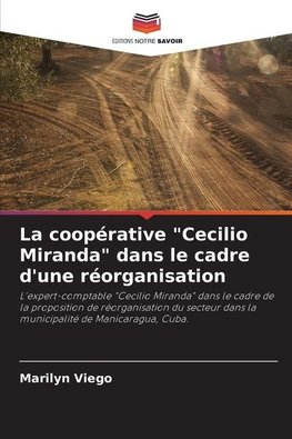 La coopérative "Cecilio Miranda" dans le cadre d'une réorganisation