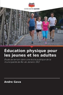 Éducation physique pour les jeunes et les adultes