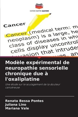 Modèle expérimental de neuropathie sensorielle chronique due à l'oxaliplatine