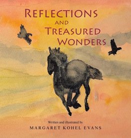 REFLECTIONS AND TREASURED WONDERS