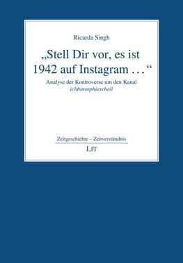 "Stell Dir vor, es ist 1942 auf Instagram ..."