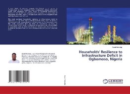 Households' Resilience to Infrastructure Deficit in Ogbomoso, Nigeria