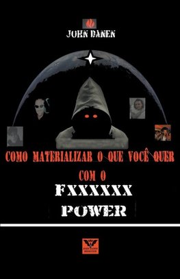 Como materializar lo que deseas con el fxxxxxx power