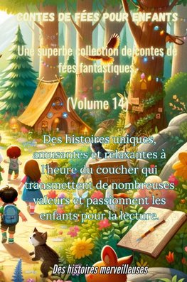 Contes de fées pour enfants Une superbe collection de contes de fées fantastiques. (Volume 14)