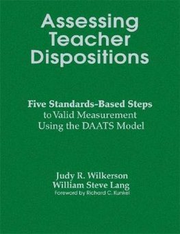 Wilkerson, J: Assessing Teacher Dispositions