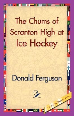 The Chums of Scranton High at Ice Hockey