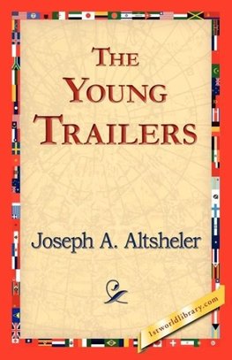 The Young Trailers