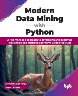 Modern Data Mining with Python