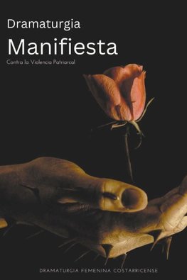 Dramaturgia Manifiesta contra la Violencia Patriarcal