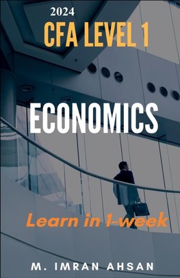 Economics for CFA level 1 in just one week