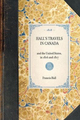 Hall's Travels in Canada