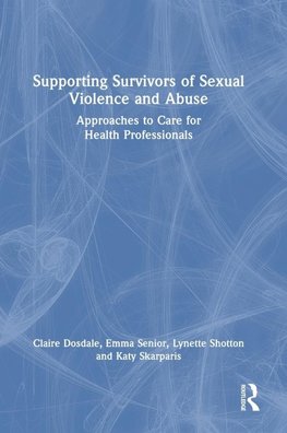 Supporting Survivors of Sexual Violence and Abuse