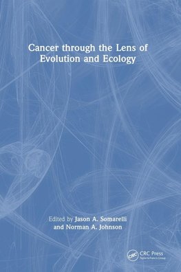 Cancer through the Lens of Evolution and Ecology