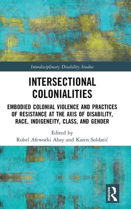 Intersectional Colonialities