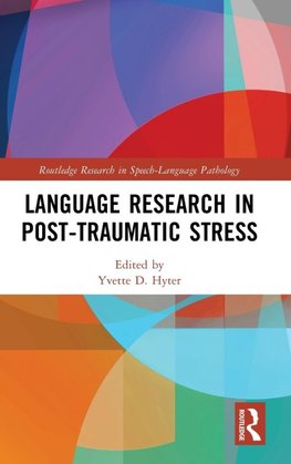 Language Research in Post-Traumatic Stress