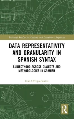 Data Representativity and Granularity in Spanish Syntax