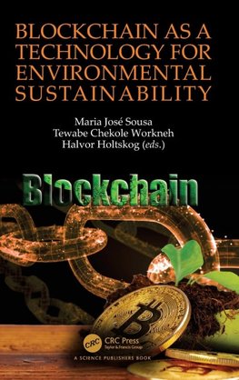 Blockchain as a Technology for Environmental Sustainability