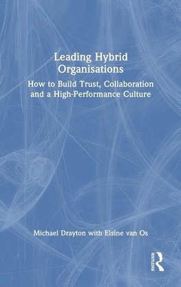 Leading Hybrid Organisations