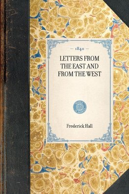 Letters from the East and from the West