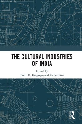 The Cultural Industries of India