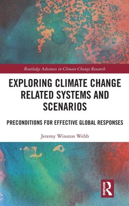 Exploring Climate Change Related Systems and Scenarios