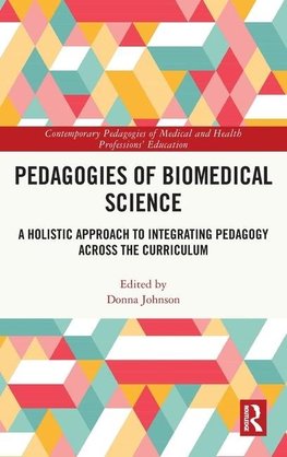 Pedagogies of Biomedical Science