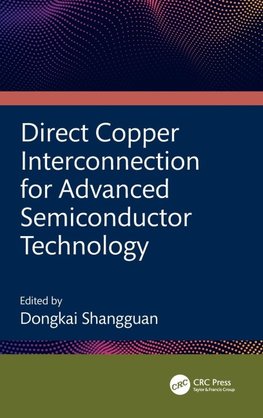 Direct Copper Interconnection for Advanced Semiconductor Technology