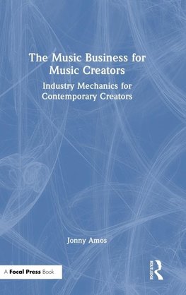 The Music Business for Music Creators