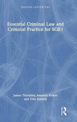 Essential Criminal Law and Criminal Practice for SQE1