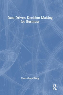 Data-Driven Decision-Making for Business