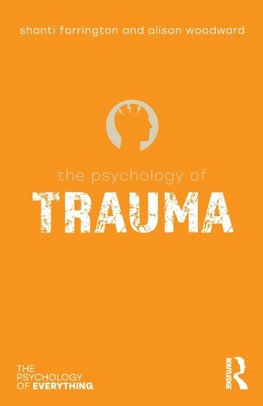 The Psychology of Trauma