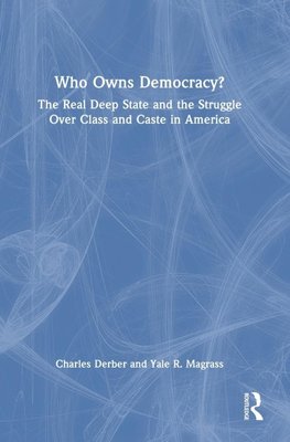 Who Owns Democracy?