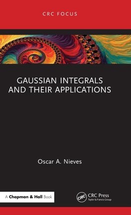 Gaussian Integrals and their Applications