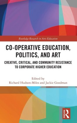 Co-operative Education, Politics, and Art