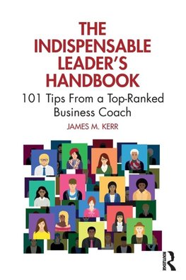 The Indispensable Leader's Handbook