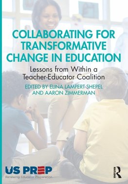 Collaborating for Transformative Change in Education