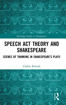 Speech Act Theory and Shakespeare