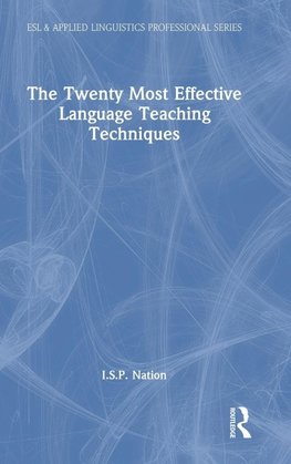 The Twenty Most Effective Language Teaching Techniques