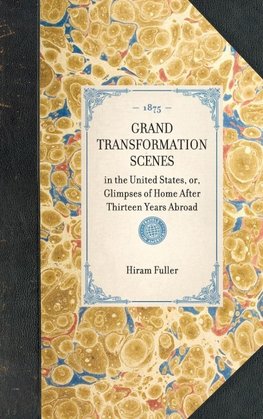 Grand Transformation Scenes