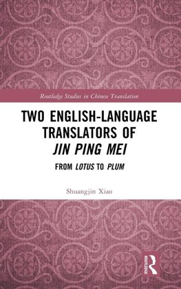 Two English-Language Translators of Jin Ping Mei