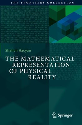 The Mathematical Representation of Physical Reality