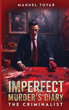 IMPERFECT MURDERER'S DIARY