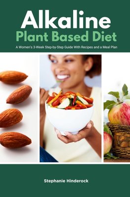 Alkaline Plant Based Diet