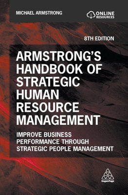 Armstrong's Handbook of Strategic Human Resource Management