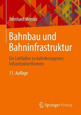 Bahnbau und Bahninfrastruktur