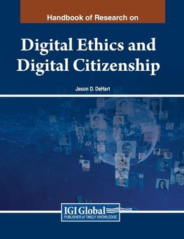 Critical Roles of Digital Citizenship and Digital Ethics